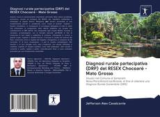 Portada del libro de Diagnosi rurale partecipativa (DRP) del RESEX Chocoaré - Mato Grosso