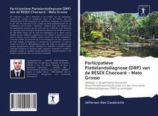 Portada del libro de Participatieve Plattelandsdiagnose (DRP) van de RESEX Chocoaré - Mato Grosso
