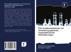 Couverture de Führungskompetenzen zur Umsetzung geplanter organisatorischer Veränderungen