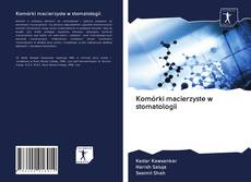 Bookcover of Komórki macierzyste w stomatologii