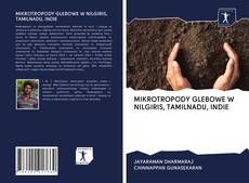 Capa do livro de MIKROTROPODY GLEBOWE W NILGIRIS, TAMILNADU, INDIE 