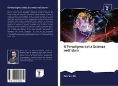 Bookcover of Il Paradigma della Scienza nell'Islam