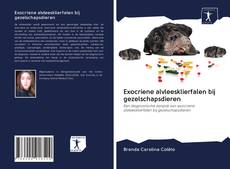 Buchcover von Exocriene alvleesklierfalen bij gezelschapsdieren