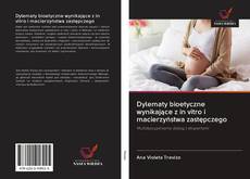 Portada del libro de Dylematy bioetyczne wynikające z in vitro i macierzyństwa zastępczego