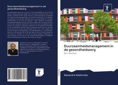 Bookcover of Duurzaamheidsmanagement in de gezondheidszorg