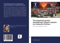 The happiness garden development support network on a beautiful horizon kitap kapağı