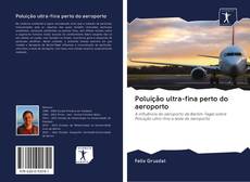Bookcover of Poluição ultra-fina perto do aeroporto