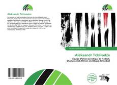 Borítókép a  Aleksandr Tchivadze - hoz