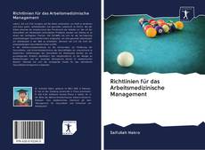 Bookcover of Richtlinien für das Arbeitsmedizinische Management