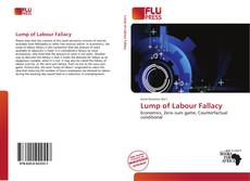 Couverture de Lump of Labour Fallacy