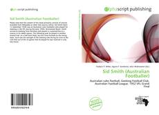 Bookcover of Sid Smith (Australian Footballer)