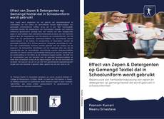 Bookcover of Effect van Zepen & Detergenten op Gemengd Textiel dat in Schooluniform wordt gebruikt