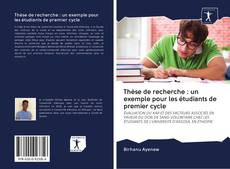 Thèse de recherche : un exemple pour les étudiants de premier cycle kitap kapağı