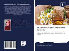 Bookcover of La camomille pour réduire les nausées