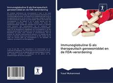 Copertina di Immunoglobuline G als therapeutisch geneesmiddel en de FDA-verordening