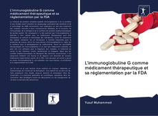 Portada del libro de L'immunoglobuline G comme médicament thérapeutique et sa réglementation par la FDA