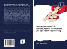 Buchcover von Immunglobulin G als therapeutisches Medikament und seine FDA-Regulierung