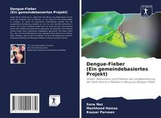 Buchcover von Dengue-Fieber (Ein gemeindebasiertes Projekt)