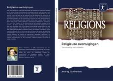 Capa do livro de Religieuze overtuigingen 