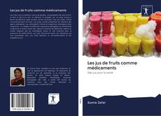 Capa do livro de Les jus de fruits comme médicaments 