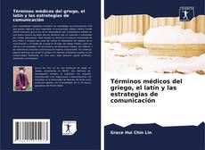 Buchcover von Términos médicos del griego, el latín y las estrategias de comunicación