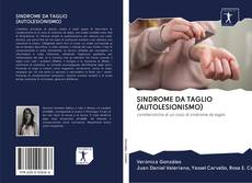 SINDROME DA TAGLIO (AUTOLESIONISMO) kitap kapağı