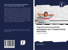 Copertina di Internet come strumento pedagogico per l'insegnamento della fisica
