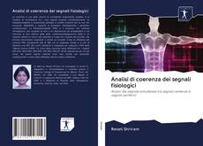 Analisi di coerenza dei segnali fisiologici kitap kapağı