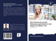 Capa do livro de Eine Untersuchung der Übersetzungsindustrie in der Region Kurdistan-Irak 