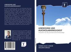 Buchcover von LEBENSSINN UND ALKOHOLABHÄNGIGKEIT