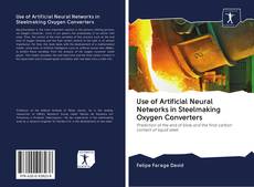 Capa do livro de Use of Artificial Neural Networks in Steelmaking Oxygen Converters 