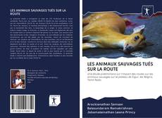 Buchcover von LES ANIMAUX SAUVAGES TUÉS SUR LA ROUTE