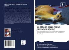 Buchcover von LA STRADA DELLA FAUNA SELVATICA UCCIDE