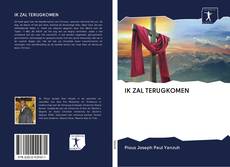 Capa do livro de IK ZAL TERUGKOMEN 