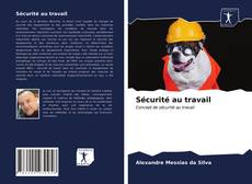 Portada del libro de Sécurité au travail