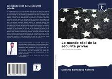 Buchcover von Le monde réel de la sécurité privée