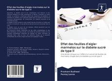 Обложка Effet des feuilles d'aigle-marmelos sur le diabète sucré de type II