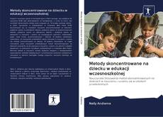 Buchcover von Metody skoncentrowane na dziecku w edukacji wczesnoszkolnej