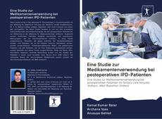 Capa do livro de Eine Studie zur Medikamentenverwendung bei postoperativen IPD-Patienten 