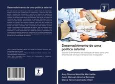 Bookcover of Desenvolvimento de uma política salarial