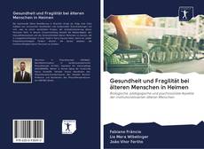 Capa do livro de Gesundheit und Fragilität bei älteren Menschen in Heimen 
