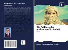 Buchcover von Die Folklore der arabischen Schönheit