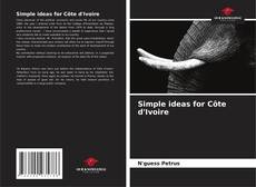 Simple ideas for Côte d'Ivoire的封面