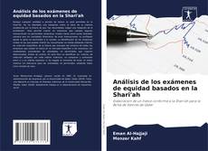 Capa do livro de Análisis de los exámenes de equidad basados en la Shari'ah 