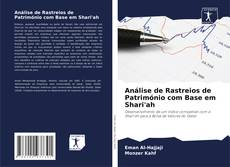 Buchcover von Análise de Rastreios de Património com Base em Shari'ah