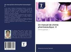 Un manuel de chimie pharmaceutique -II的封面