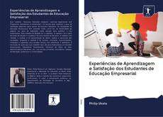 Buchcover von Experiências de Aprendizagem e Satisfação dos Estudantes de Educação Empresarial