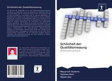 Bookcover of Schönheit der Qualitätsmessung