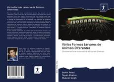 Capa do livro de Várias Formas Larvares de Animais Diferentes 