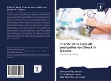 Bookcover of Inferior Vena Cava als voorspeller van Shock in Trauma